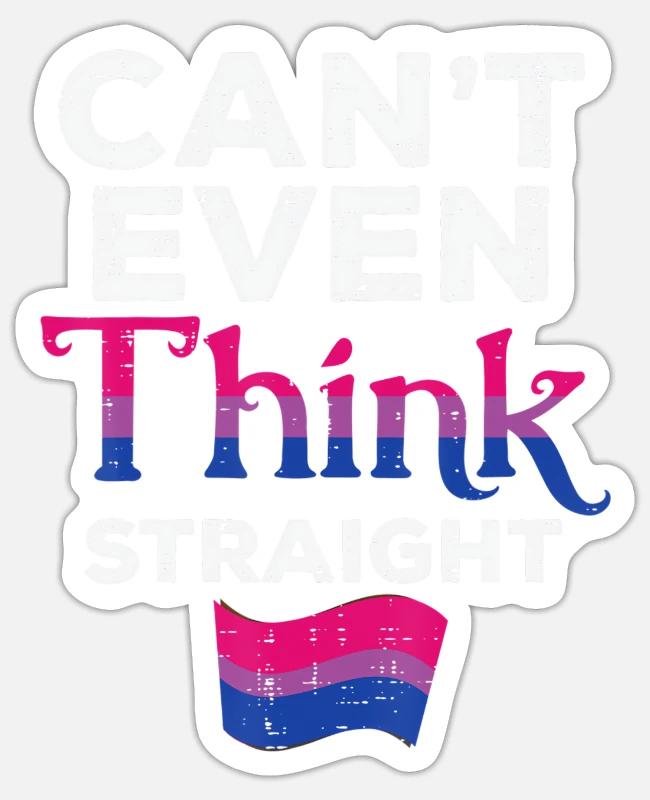 Can t Even Think Straight LGBTQ Bisexual Flag Gay on Sticker