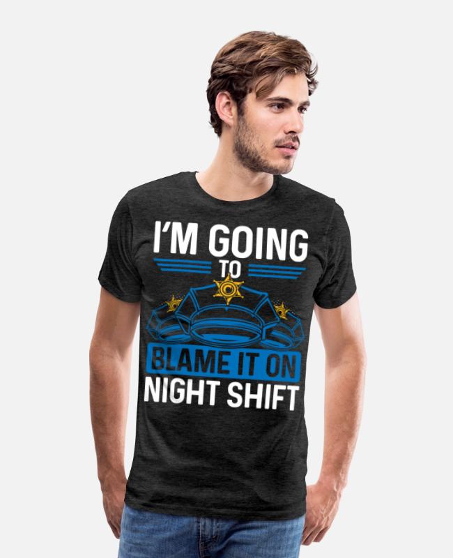 Night Shift Policeman Blame Police Officer on Men’s Premium T-Shirt